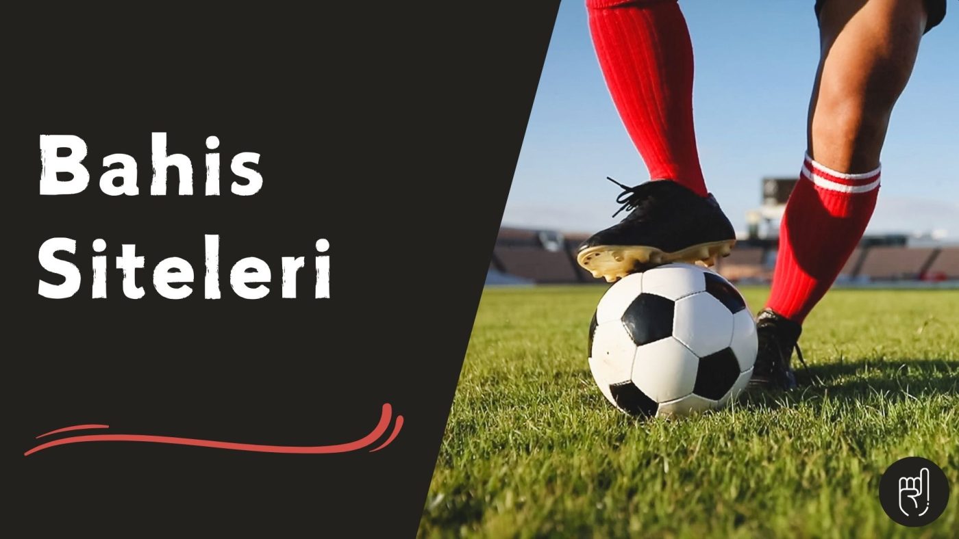 Bahis Siteleri Eğlencenin Ve Kazancın Buluştuğu Nokta!
